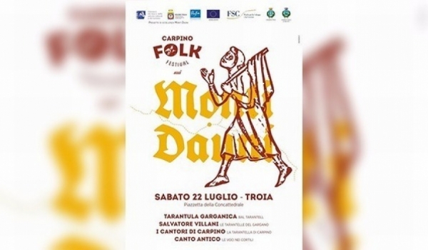 Il Carpino Folk Festival sui Monti Dauni. Capone: musica, tradizioni e spettacolo per potenziare lattrattivit dei Monti Dauni. A Troia il 22 luglio e a Celle di San Vito il 14 agosto.