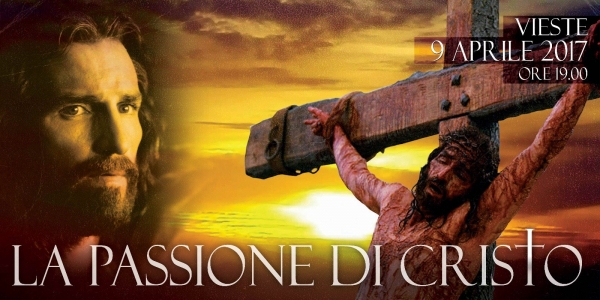 Vieste/ La pi grande storia damore di tutti i tempi: passione, morte e risurrezione di Cristo.