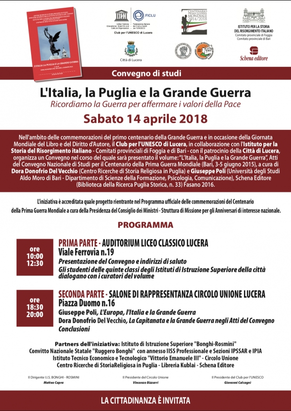 Si svolgerà a Lucera il 14 aprile 2018 il Convegno di studi: “L’Italia, la Puglia e la Grande Guerra”.