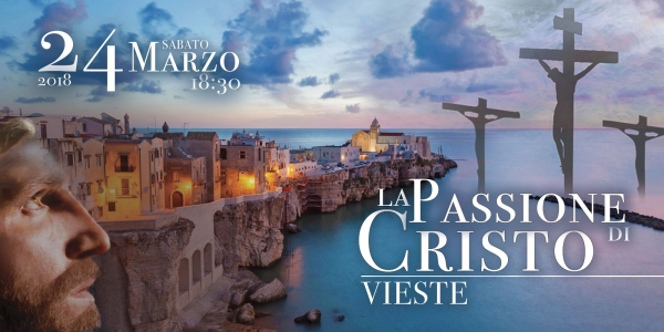 Per il settimo anno consecutivo sabato 24  marzo a Vieste la PASSIONE DI CRISTO