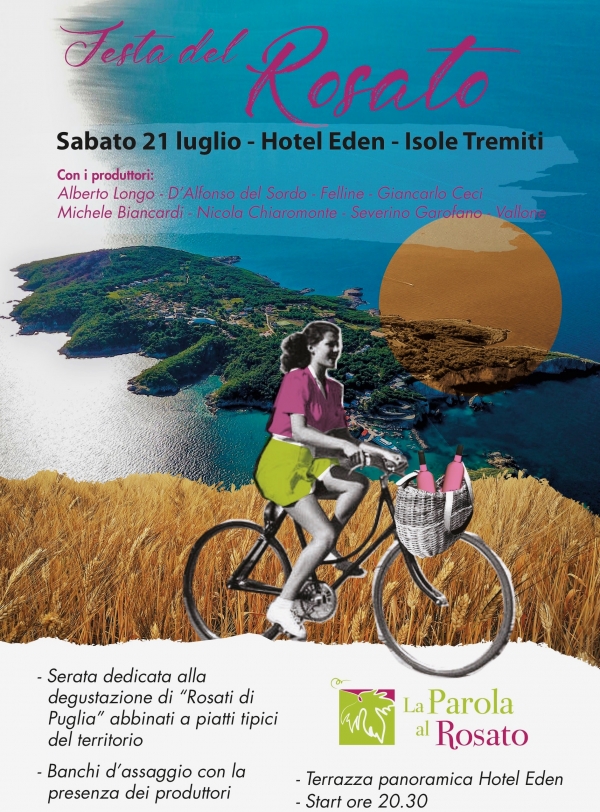 Isole Tremiti/ Sabato 21 luglio all’Hotel Eden LA FESTA DEL ROSATO