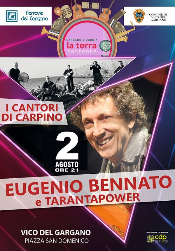 Vico/ Mercoled 2 agosto si recupera il concerto di EUGENIO BENNATO E TARANTA POWER alle ore 21.00, in piazza S. Domenico.